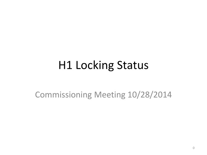 h1 locking status