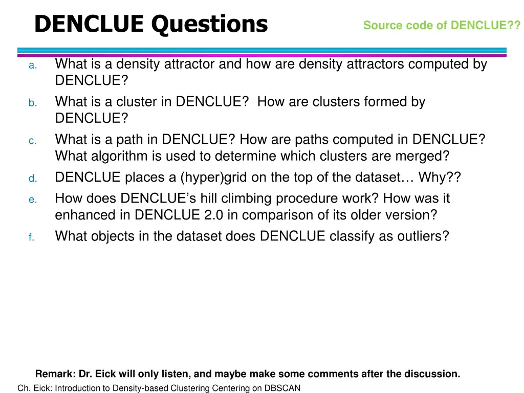 denclue questions