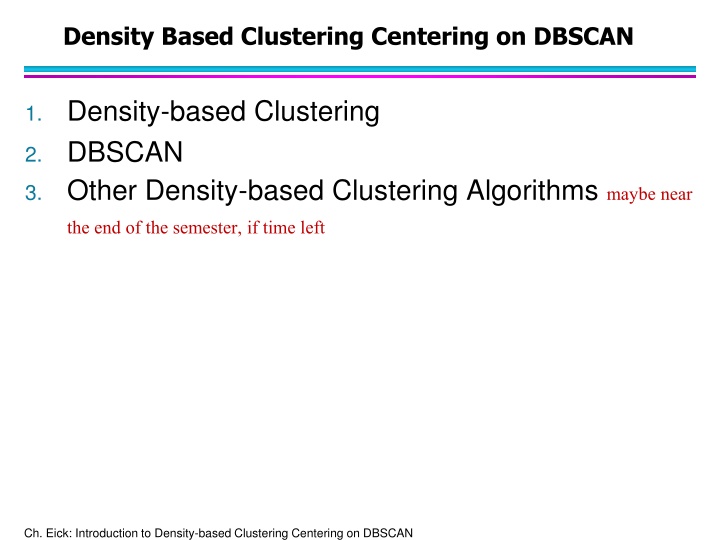 density based clustering centering on dbscan