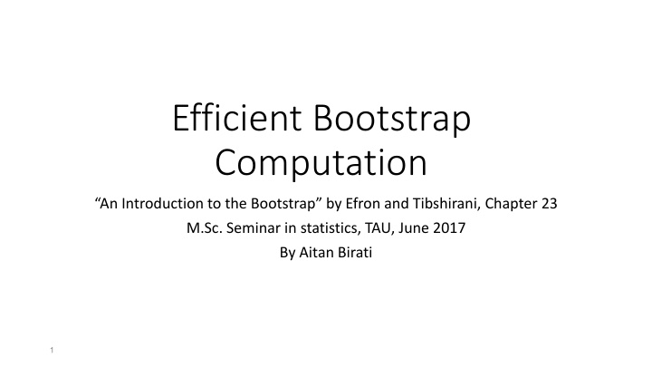 efficient bootstrap computation