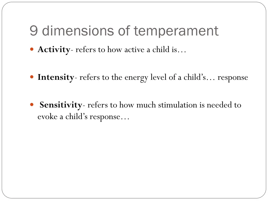 9 dimensions of temperament