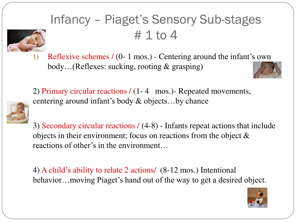 infancy piaget s sensory sub stages 1 to 4