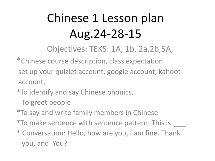 chinese 1 lesson plan aug 24 28 15 objectives