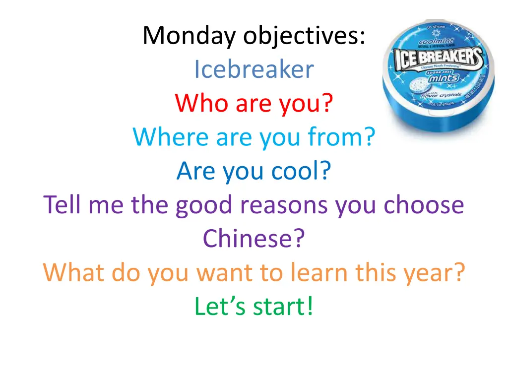 monday objectives icebreaker who are you where