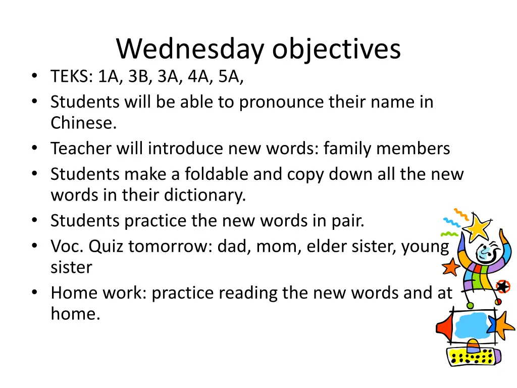 wednesday objectives teks 1a 3b 3a 4a 5a students