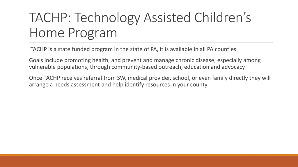 tachp technology assisted children s home program