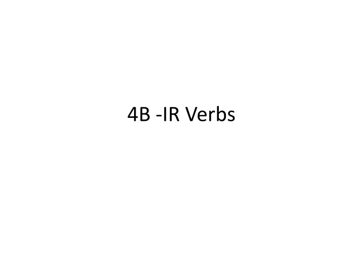 4b ir verbs
