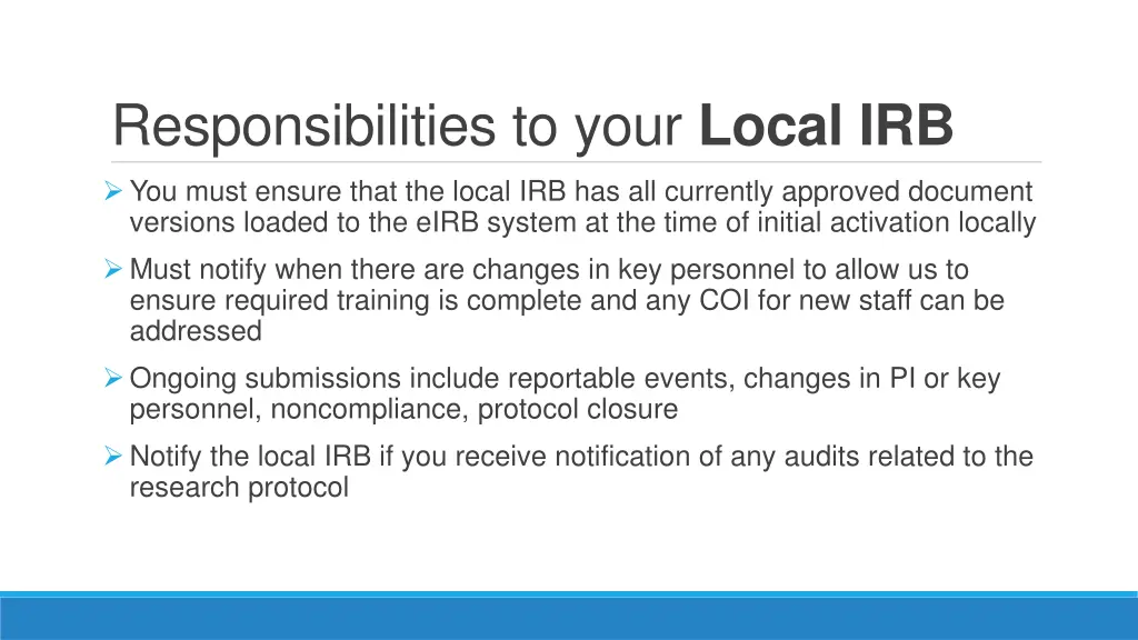 responsibilities to your local irb
