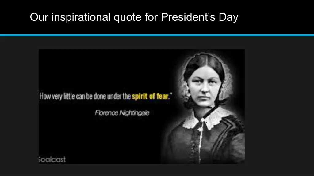 our inspirational quote for president s day