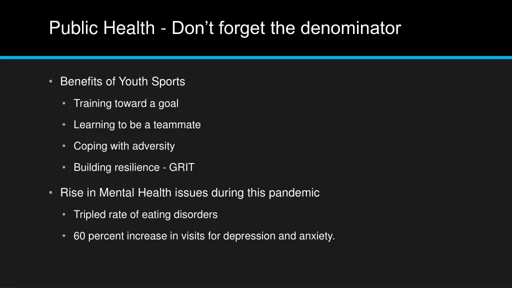 public health don t forget the denominator