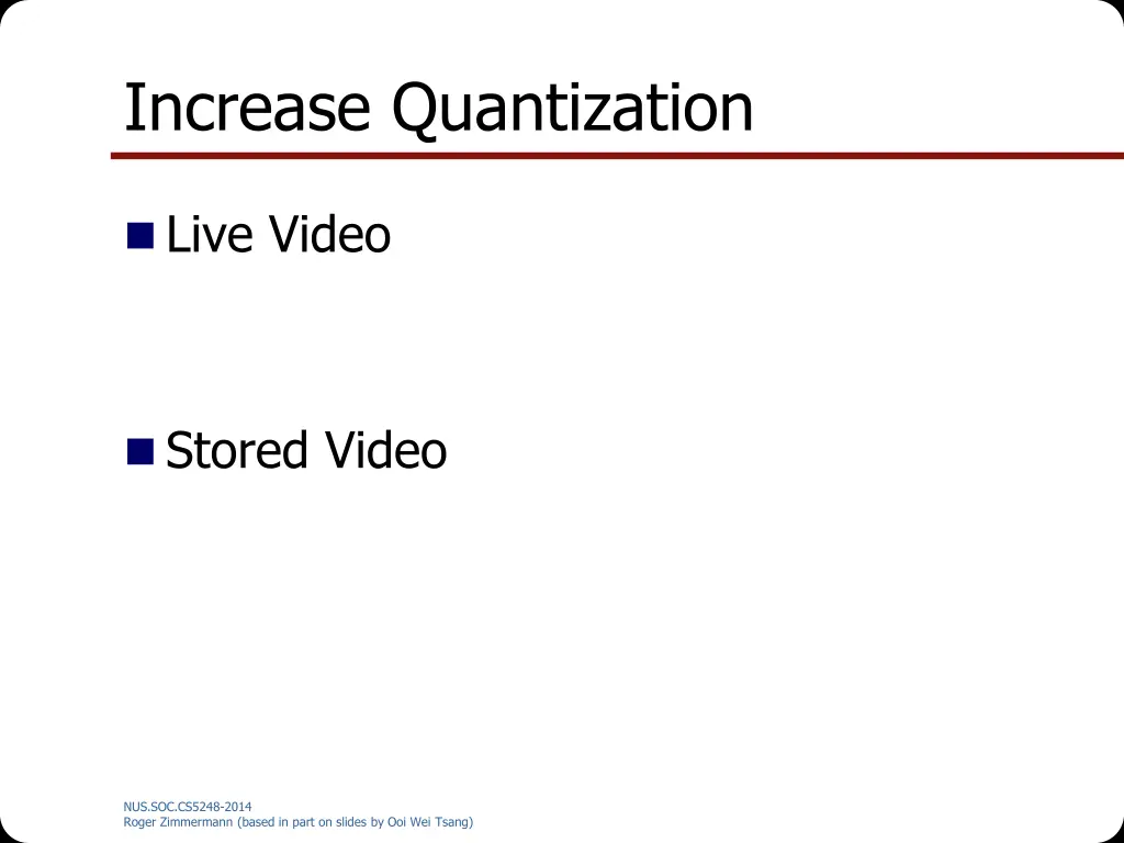 increase quantization