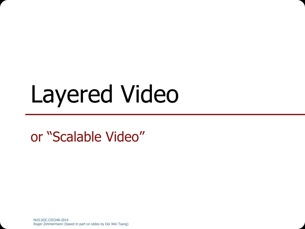 layered video