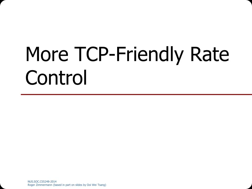 more tcp friendly rate control