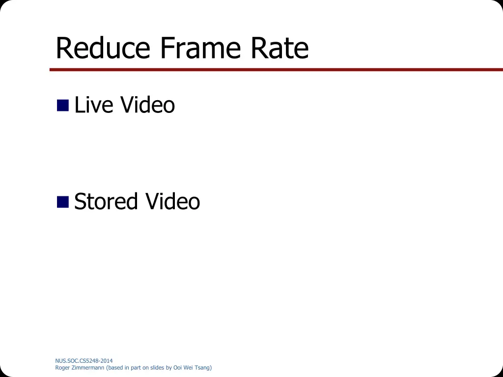reduce frame rate