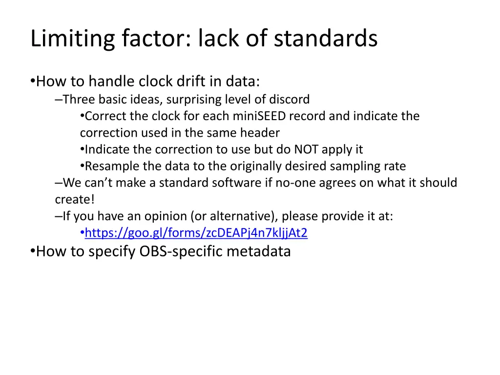 limiting factor lack of standards