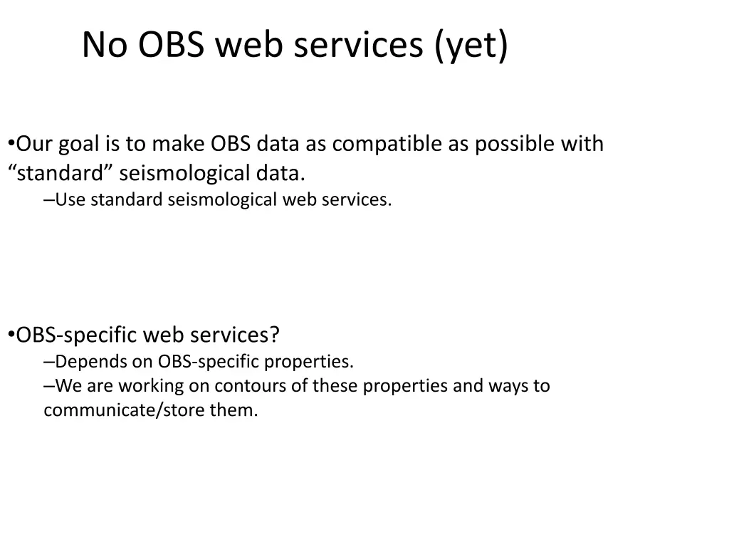 no obs web services yet