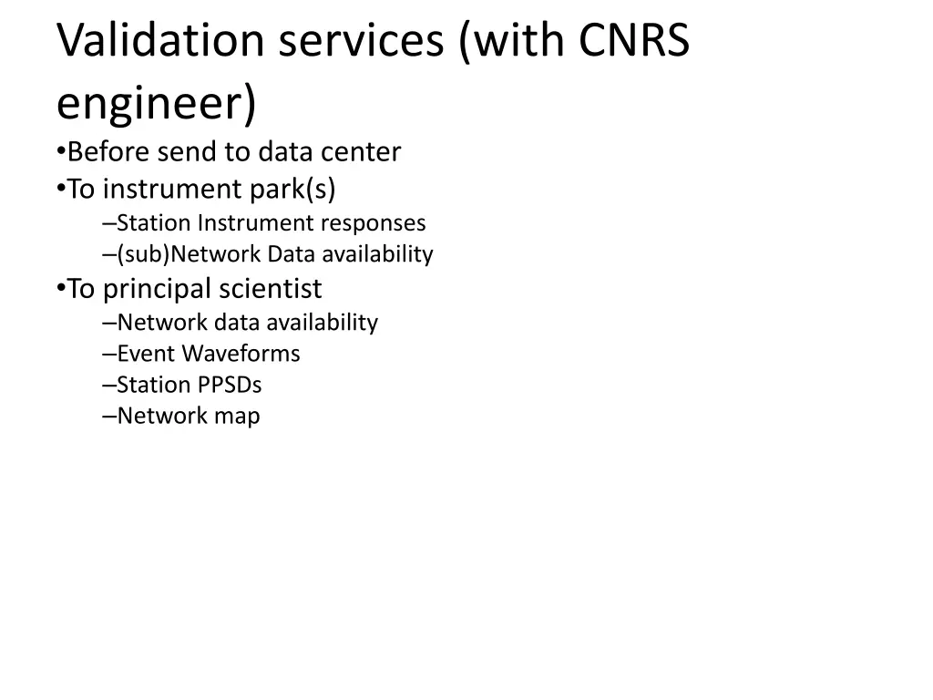 validation services with cnrs engineer before