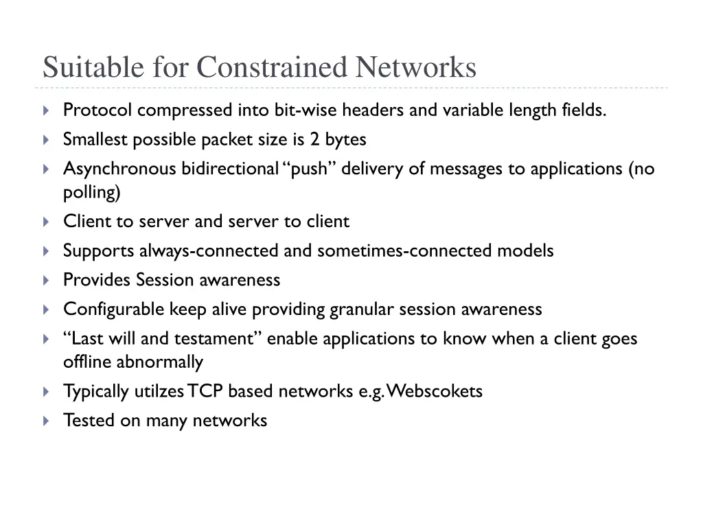 suitable for constrained networks