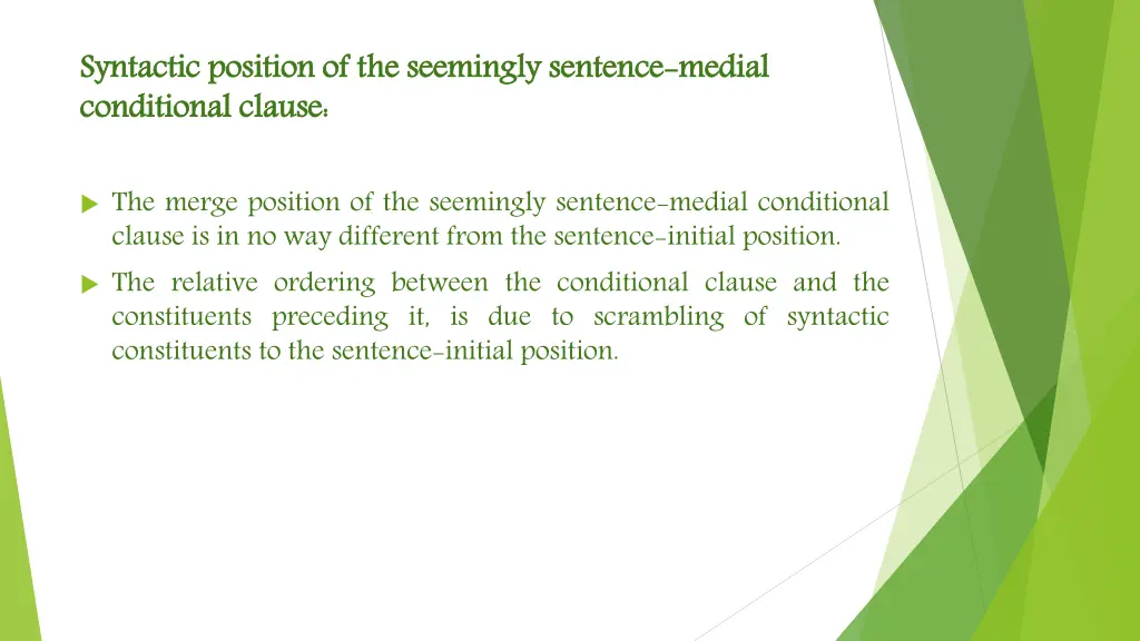 syntactic position of conditional clause