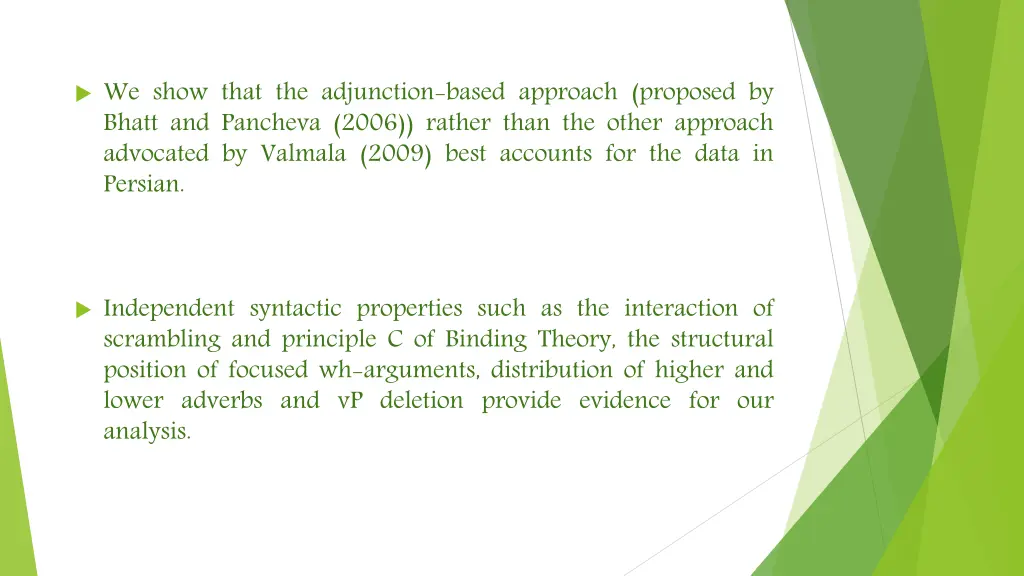 we show that the adjunction based approach