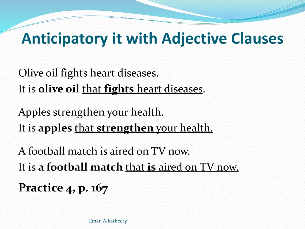 anticipatory it with adjective clauses 2