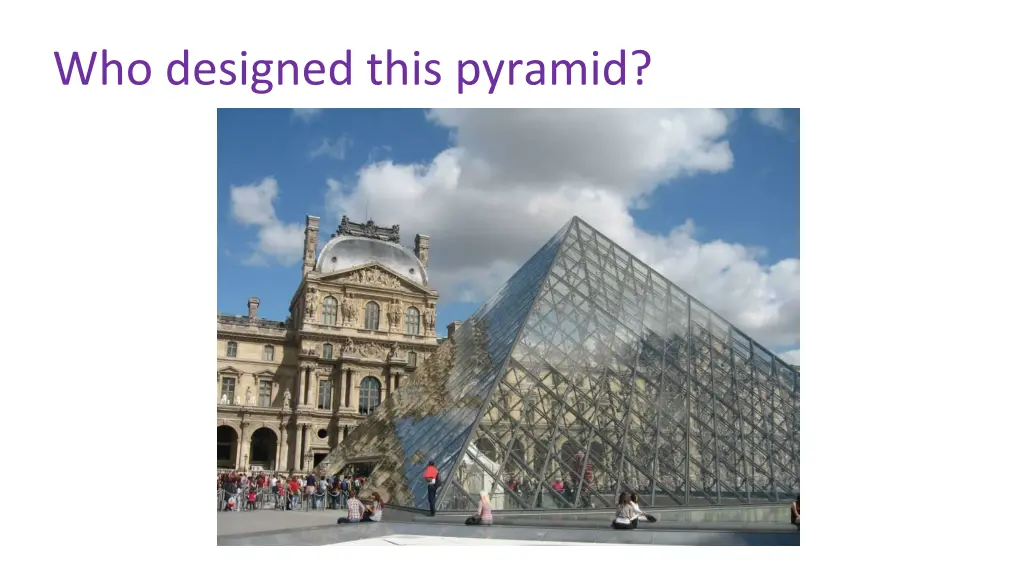 who designed this pyramid