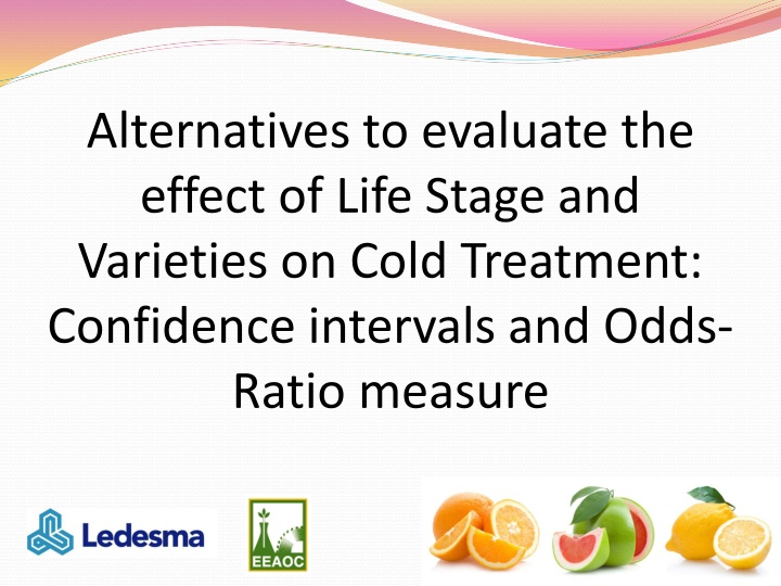 alternatives to evaluate the effect of life stage