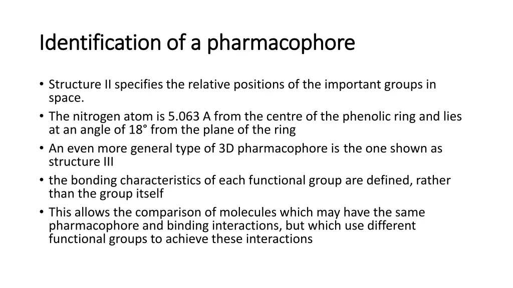 identification of a pharmacophore identification 1