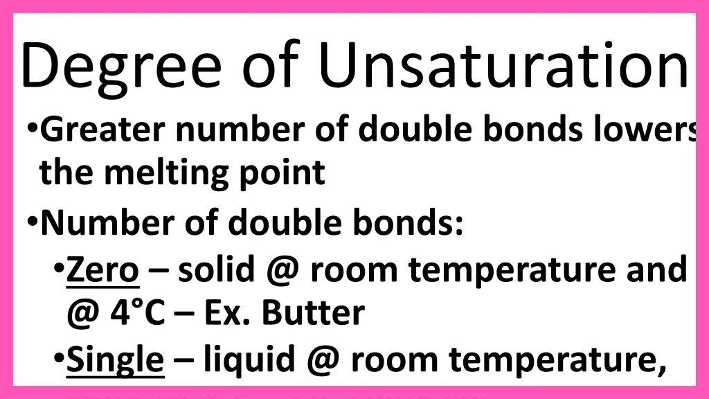 degree of unsaturation greater number of double