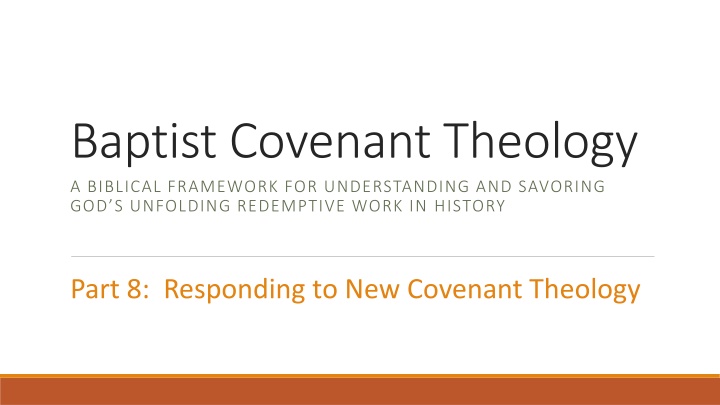 baptist covenant theology a biblical framework