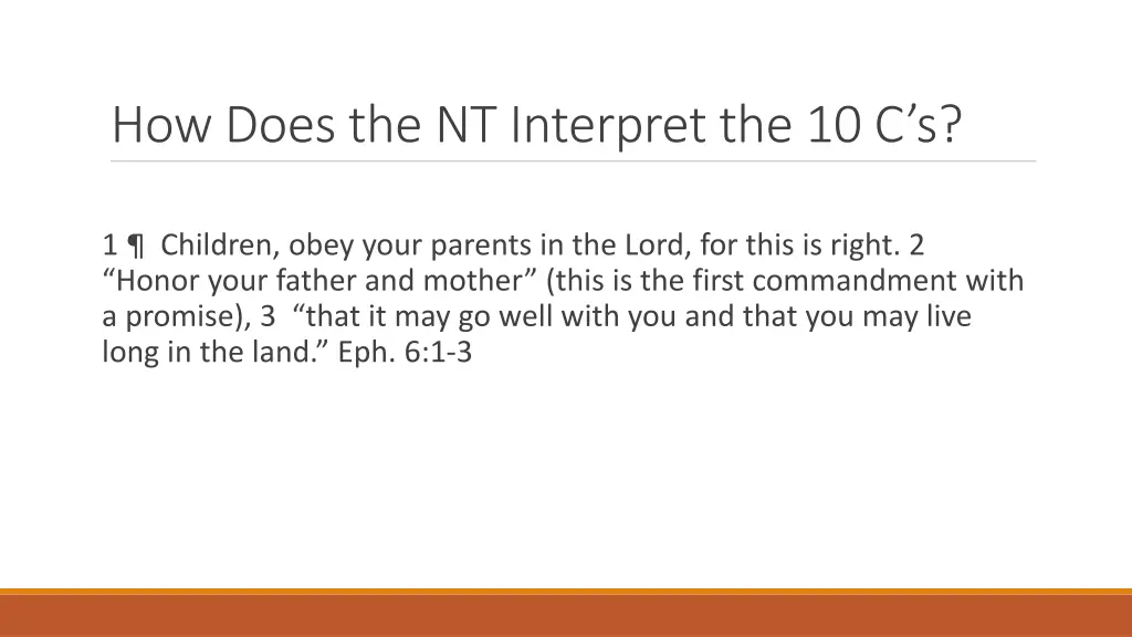 how does the nt interpret the 10 c s