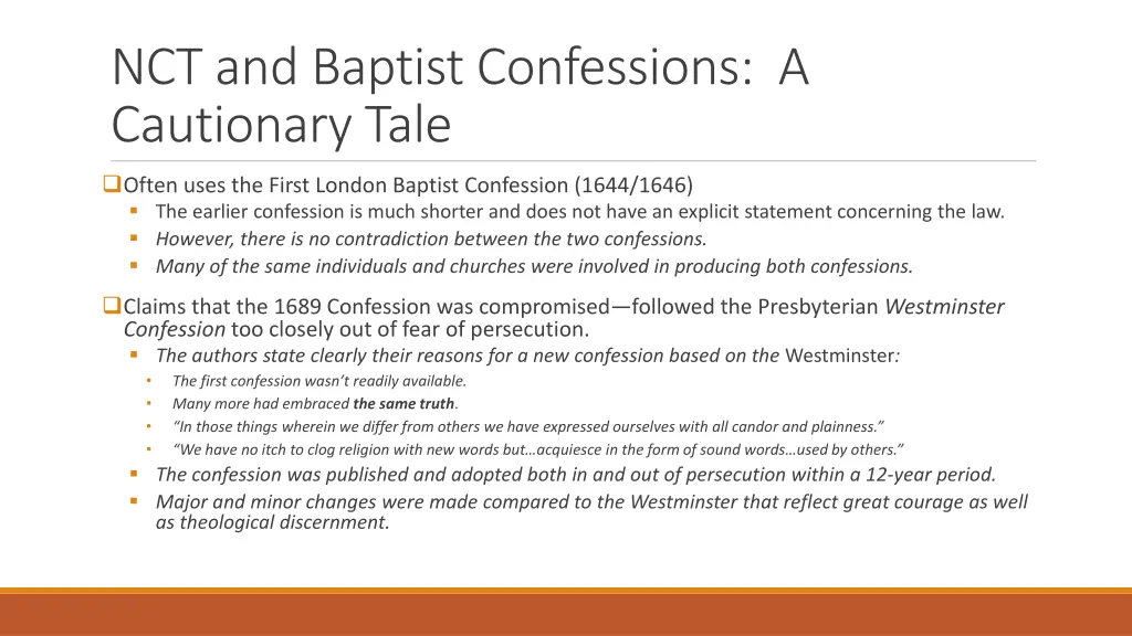 nct and baptist confessions a cautionary tale