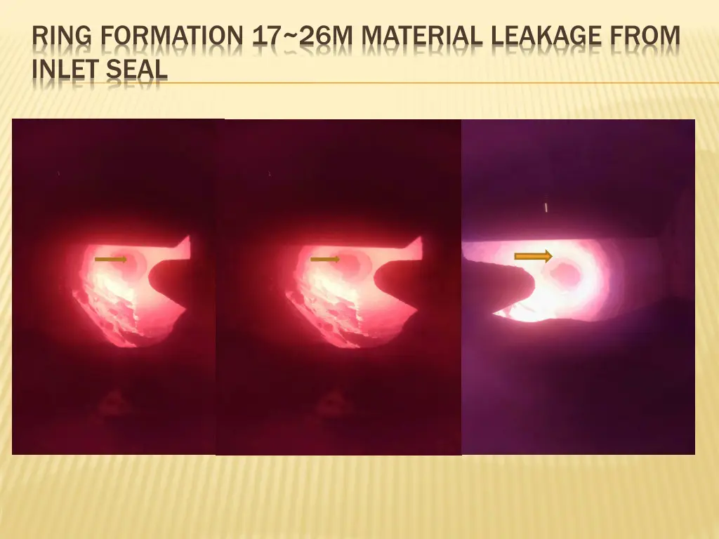 ring formation 17 26m material leakage from inlet