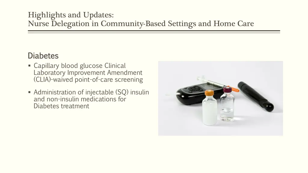highlights and updates nurse delegation