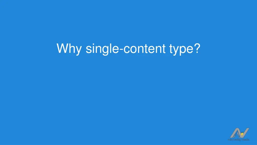 why single content type