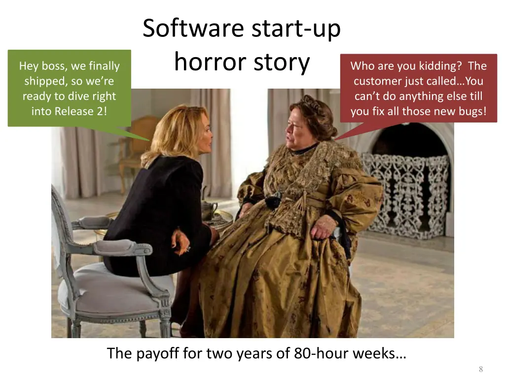software start up horror story