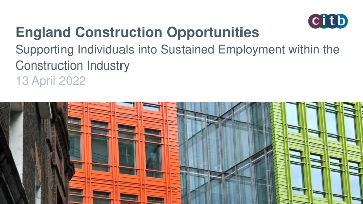 england construction opportunities supporting