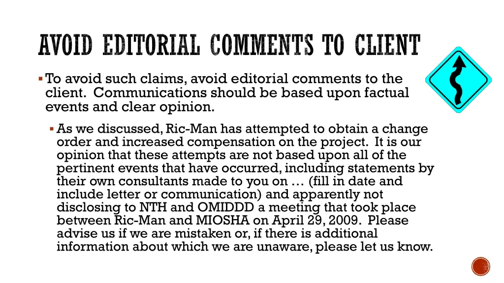 avoid editorial comments to client