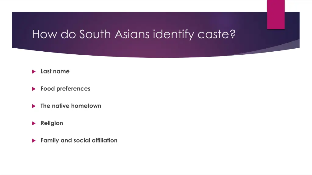 how do south asians identify caste