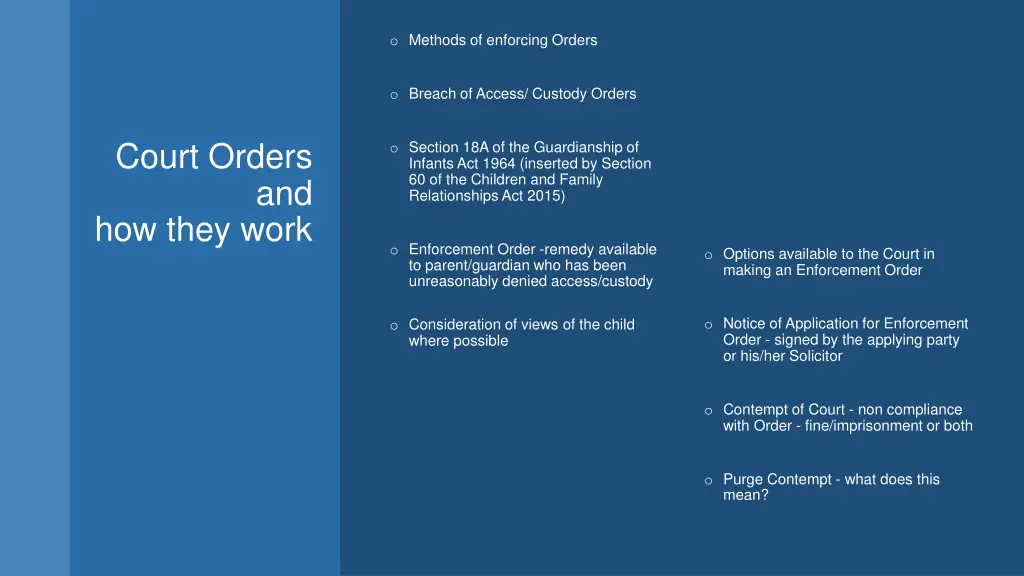 o methods of enforcing orders