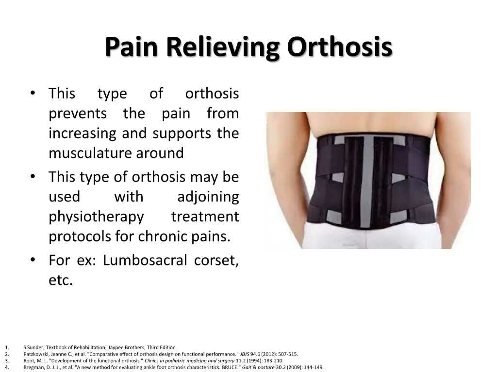 pain relieving orthosis