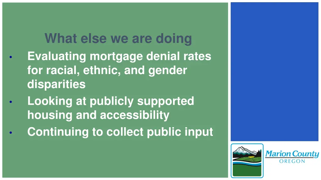 what else we are doing evaluating mortgage denial