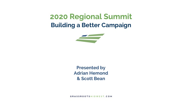 2020 regional summit building a better campaign