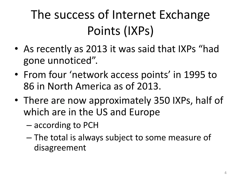the success of internet exchange points ixps