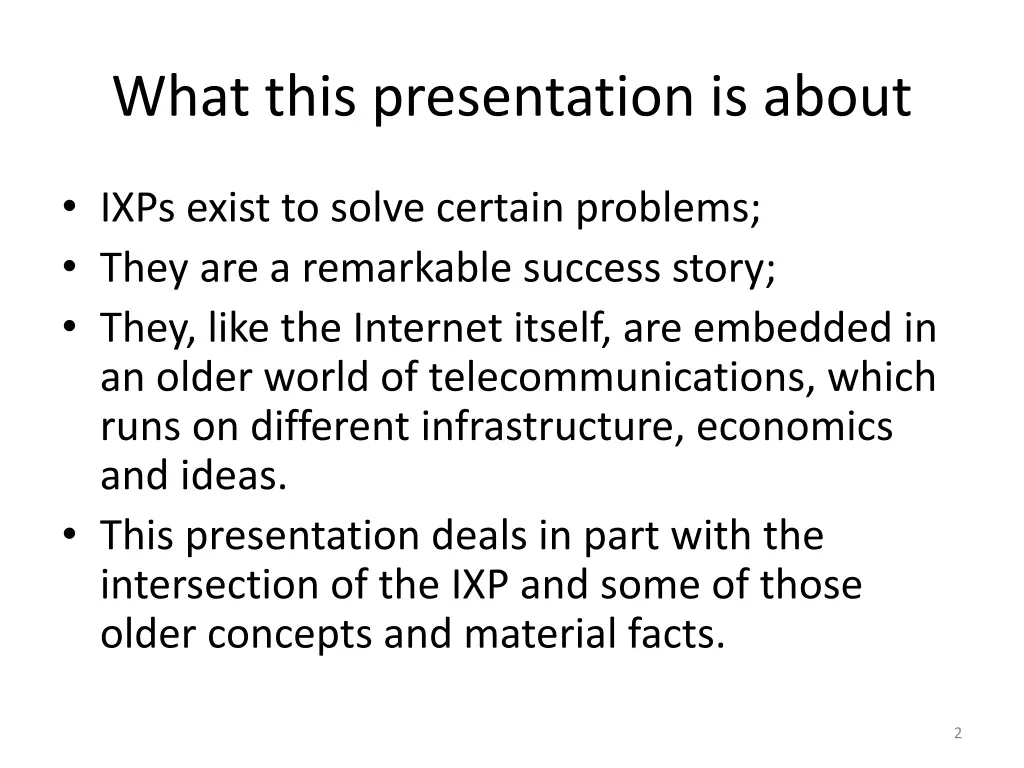 what this presentation is about