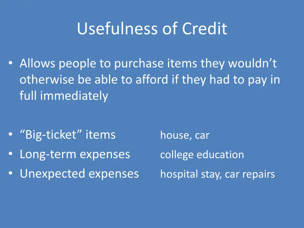 usefulness of credit