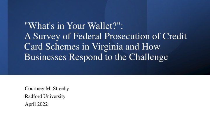 what s in your wallet a survey of federal