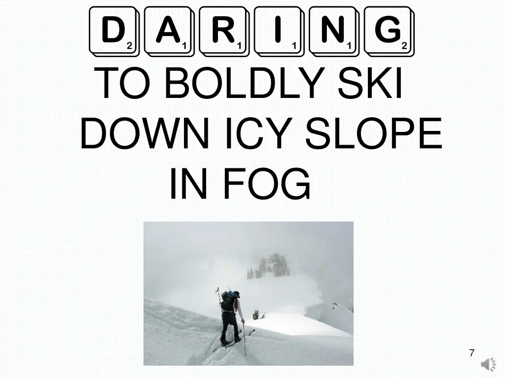 daring to boldly ski down icy slope in fog