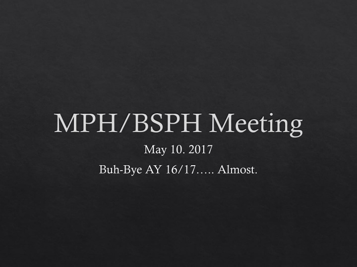 mph bsph meeting may 10 2017
