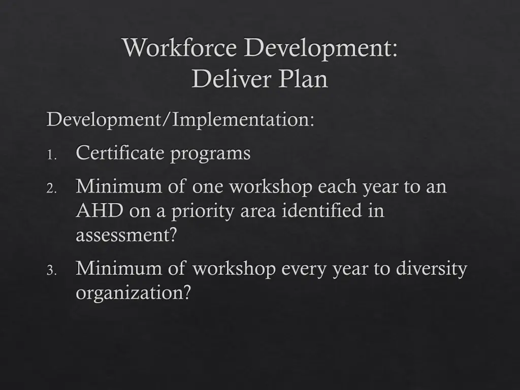 workforce development deliver plan